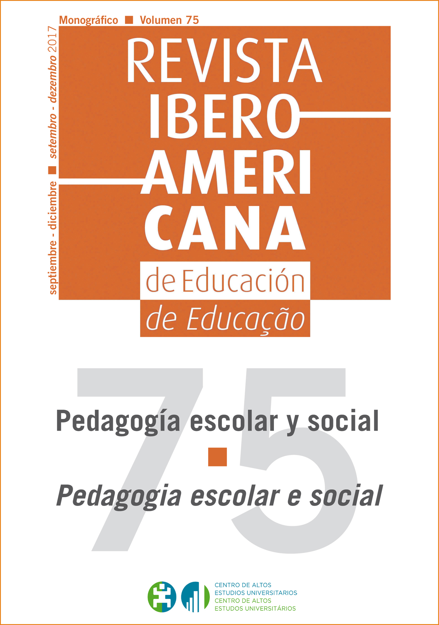 					Ver Vol. 75 (2017): Pedagogía escolar y social
				