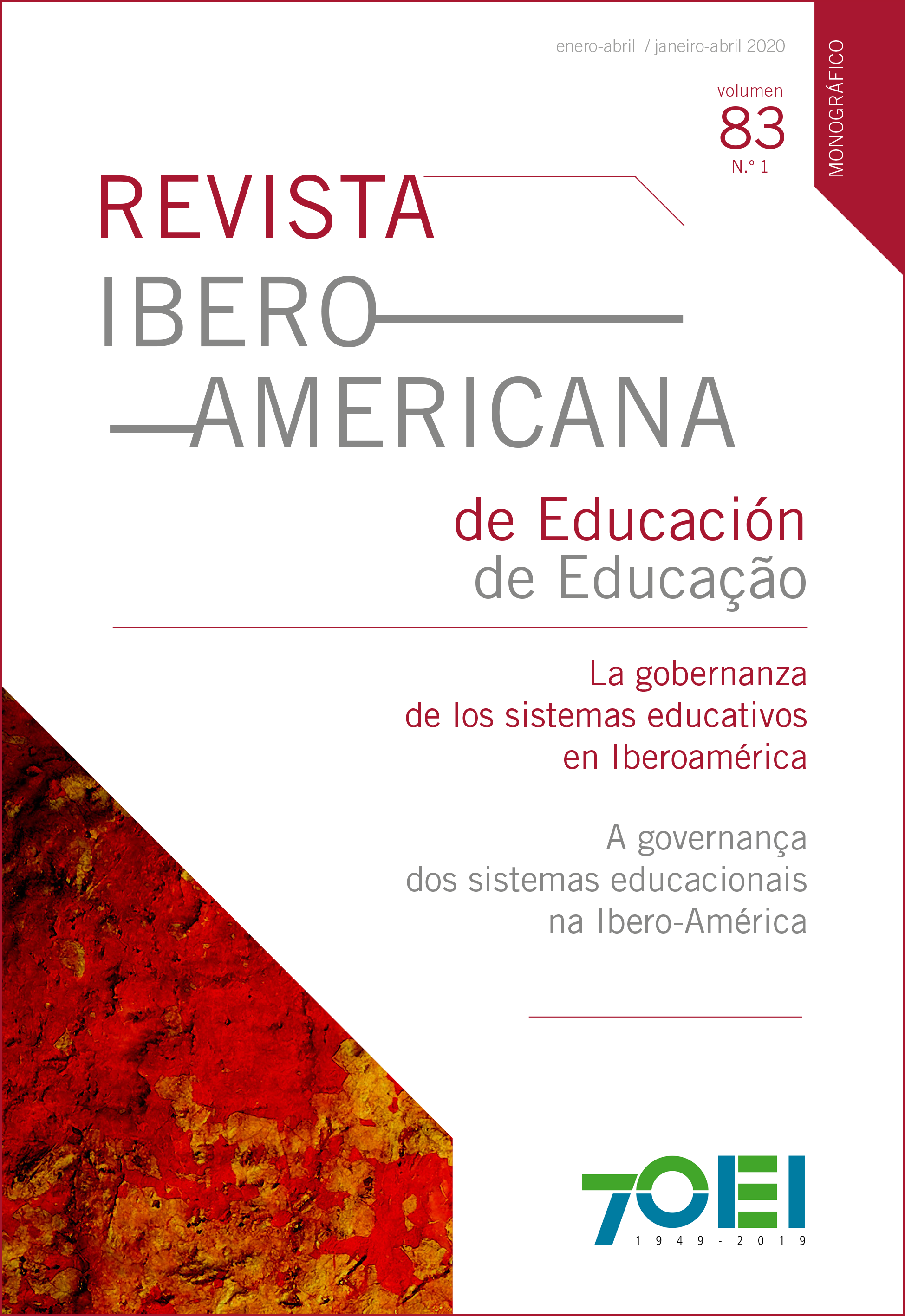 					Ver Vol. 83 Núm. 1 (2020): La gobernanza de los sistemas educativos en Iberoamérica
				