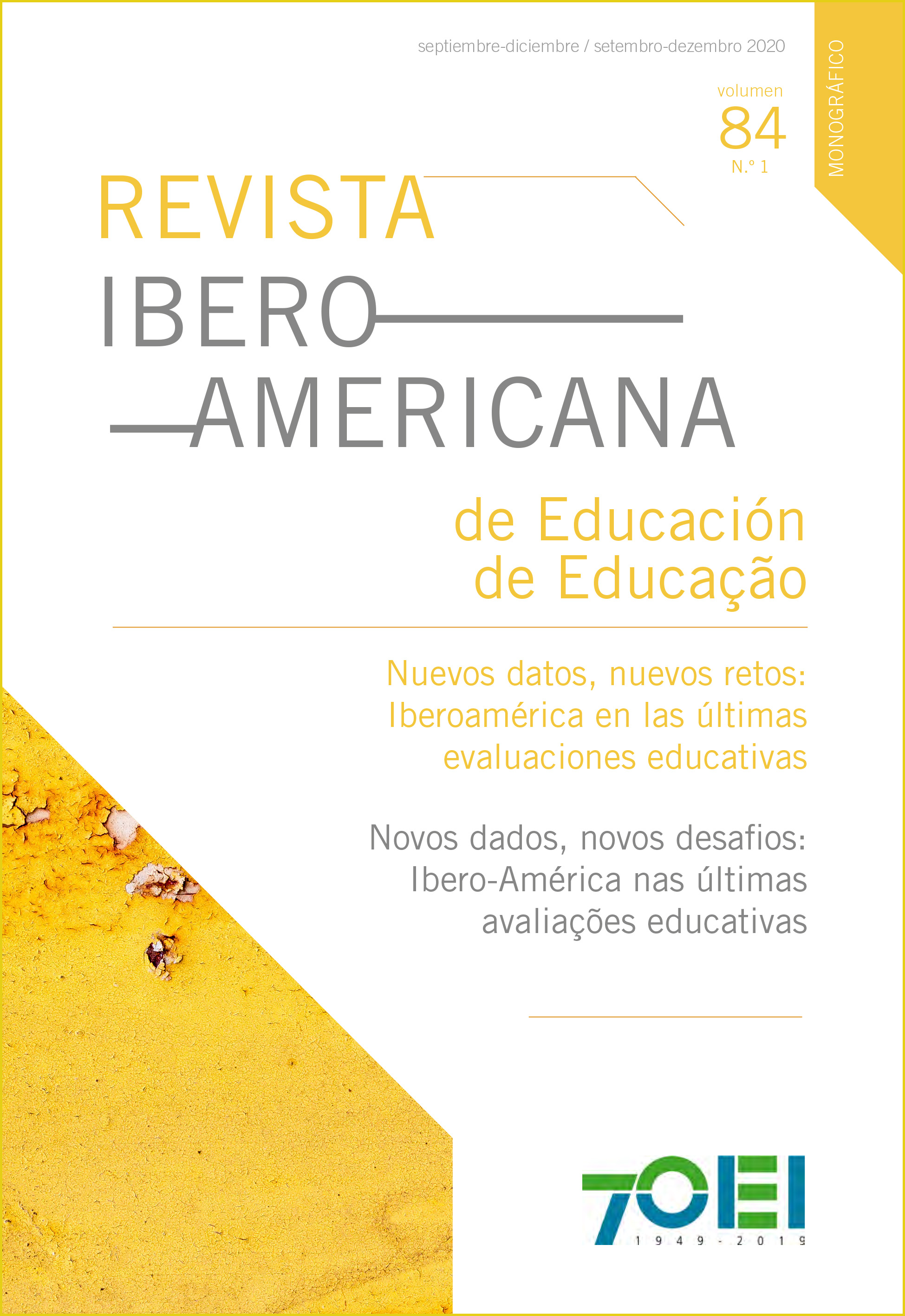 					Ver Vol. 84 N.º 1 (2020): Novos dados, novos desafios: Ibero-América nas últimas avaliações educacionais
				