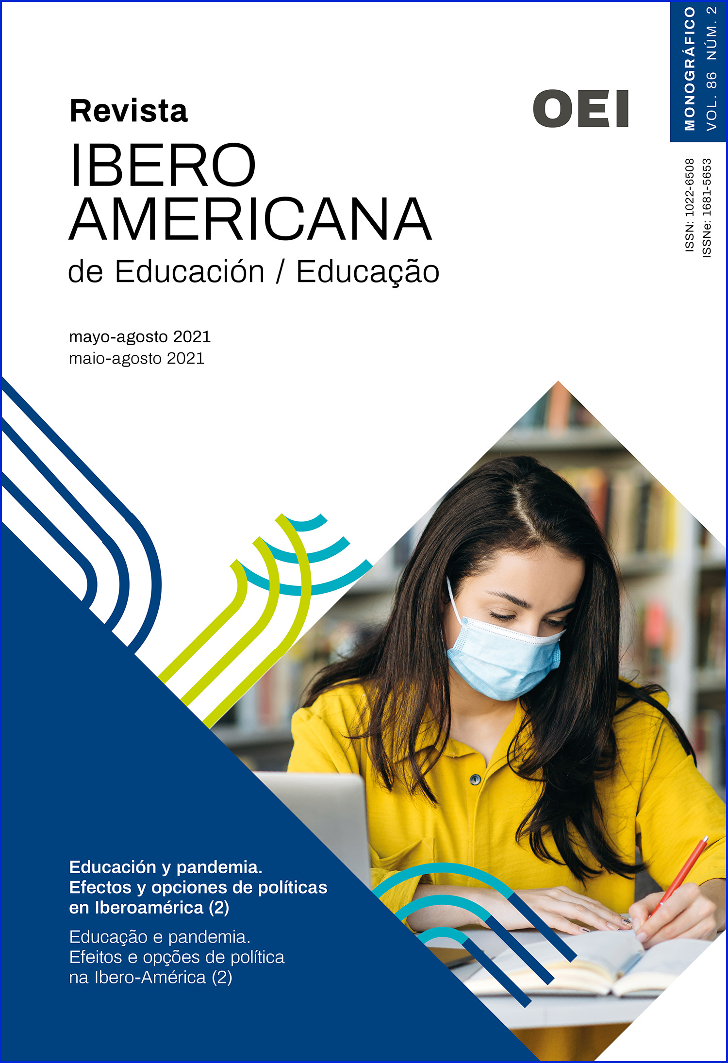					View Vol. 86 No. 2 (2021): Education and pandemic. Effects and political options in Ibero-America (2)
				
