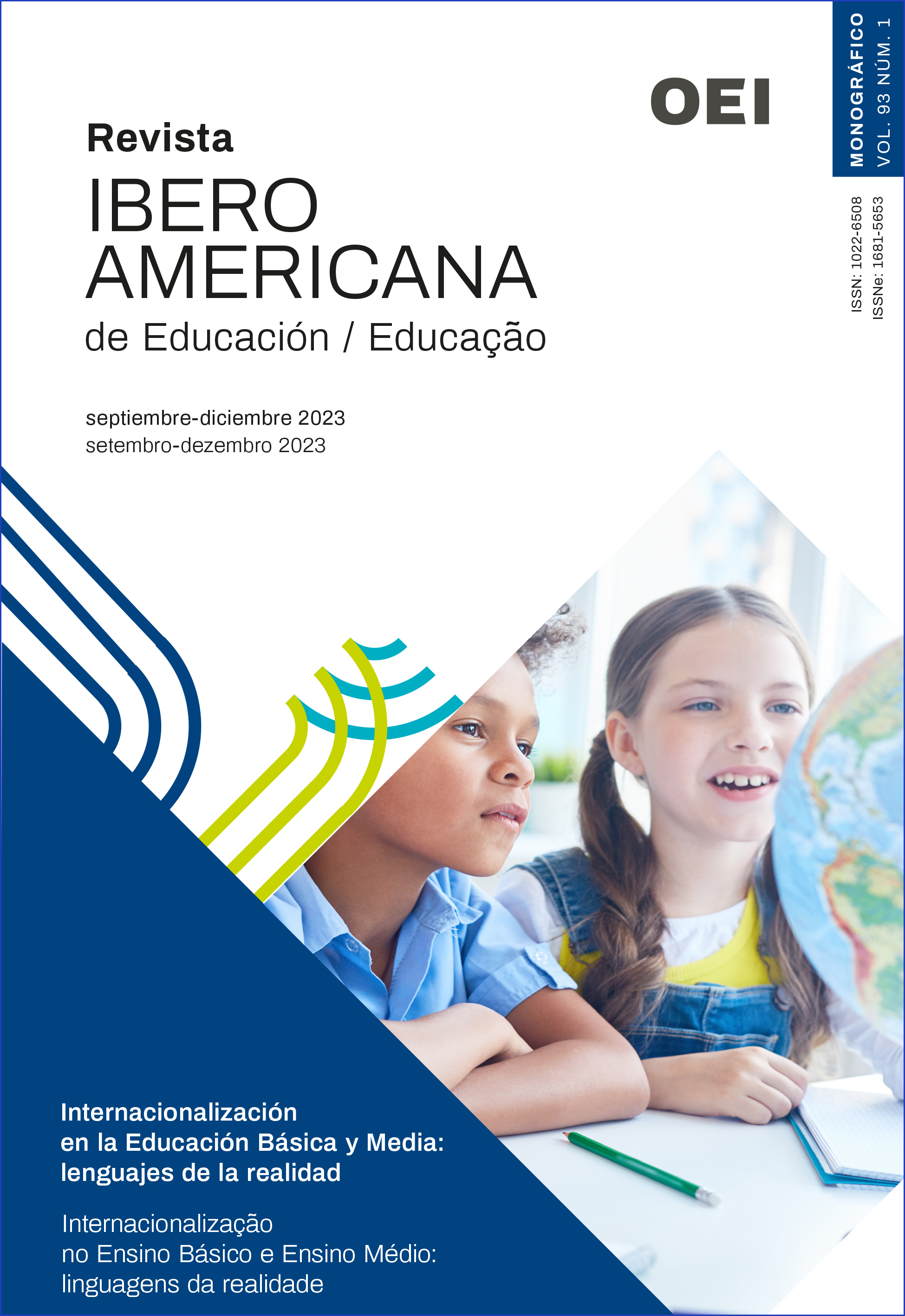 					Ver Vol. 93 N.º 1 (2023): Internacionalização no Ensino Básico e Ensino Médio: linguagens da realidade
				