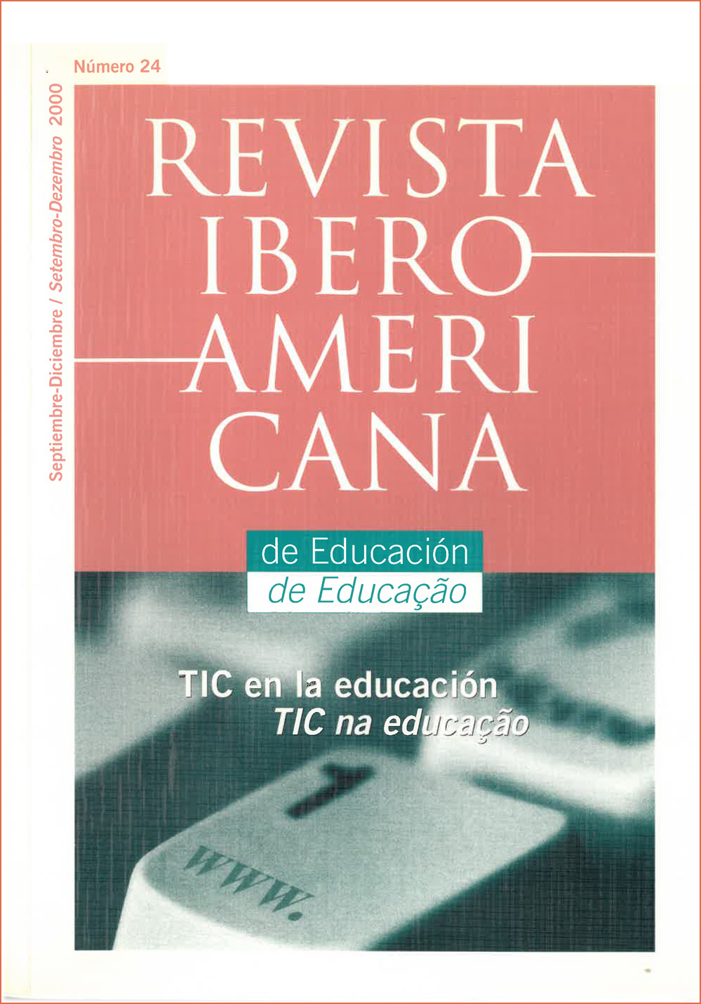 					View Vol. 24 (2000): TIC en la educación
				